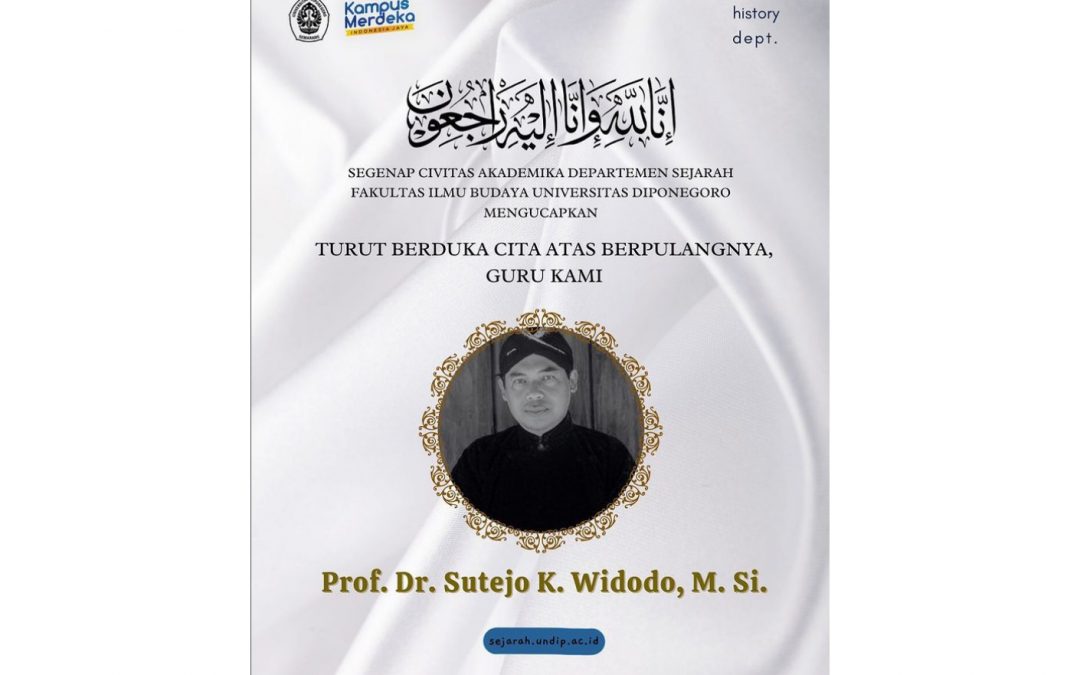 Dekan FIB UNDIP: Almarhum Prof. Dr. Sutejo Kuwat Widodo, M.Si. adalah Sosok Panutan dan Teladan