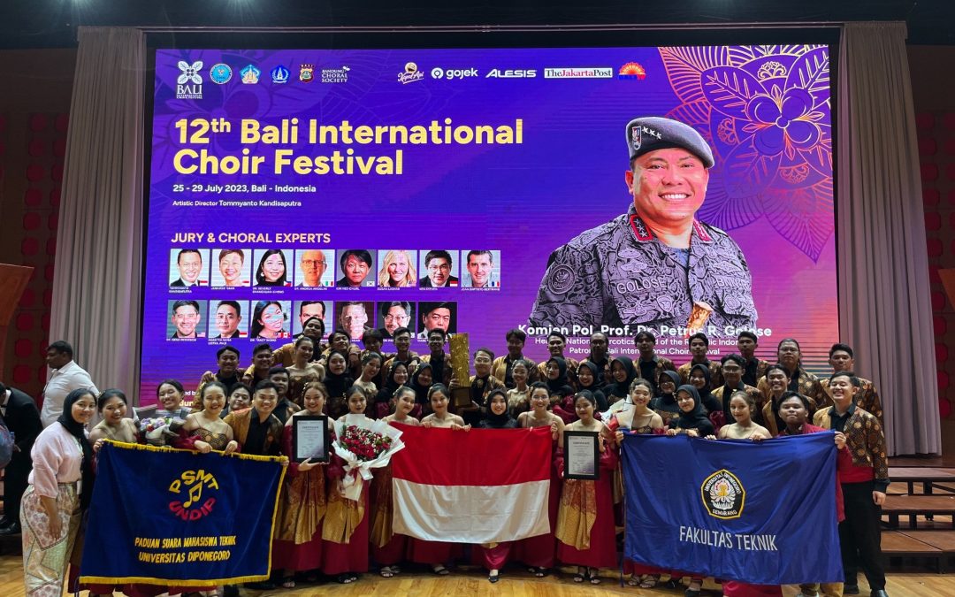 PSMT UNDIP Menjuarai Kompetisi Paduan Suara Internasional Bergengsi 12th Bali International Choir Festival