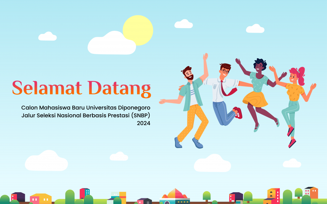 Congratulations! UNDIP Accepts 3,055 New Students for the 2024 SNBP Exam Path